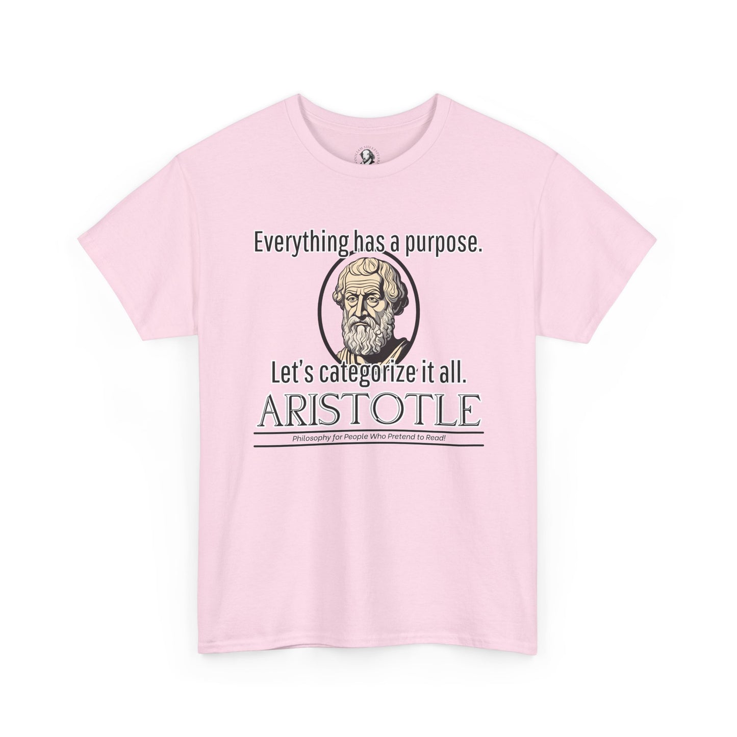 Aristotle Humor Tee - Teleology & Categorization Parody - Ancient Greek Philosophy for Nerdy Tidy People