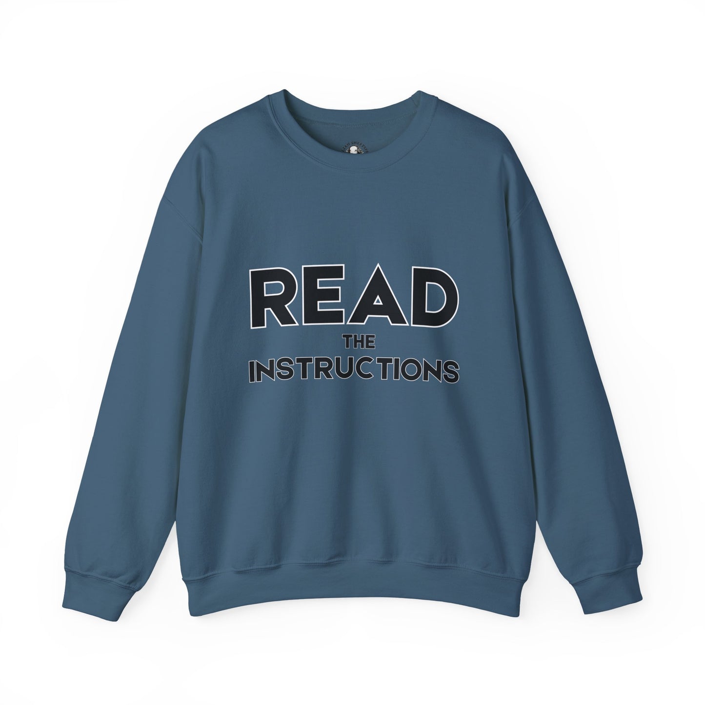 Funny Teacher Gift - Read The Instructions - Teachers' Whispered Words Sweatshirt, Funny Educator Gift, School Staff Apparel