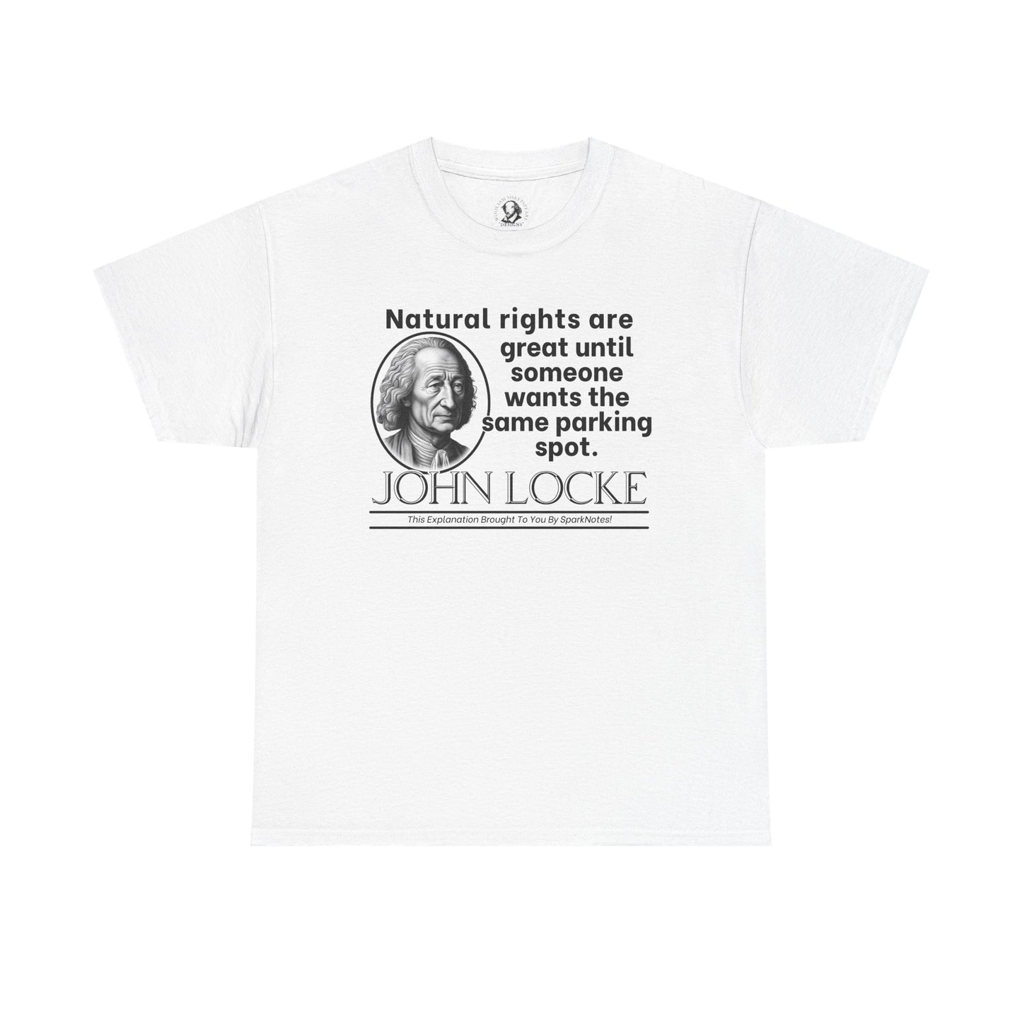 John Locke Funny Philosophy Shirt - Natural Rights Parody - Enlightenment Humor Tee for Political Thinkers