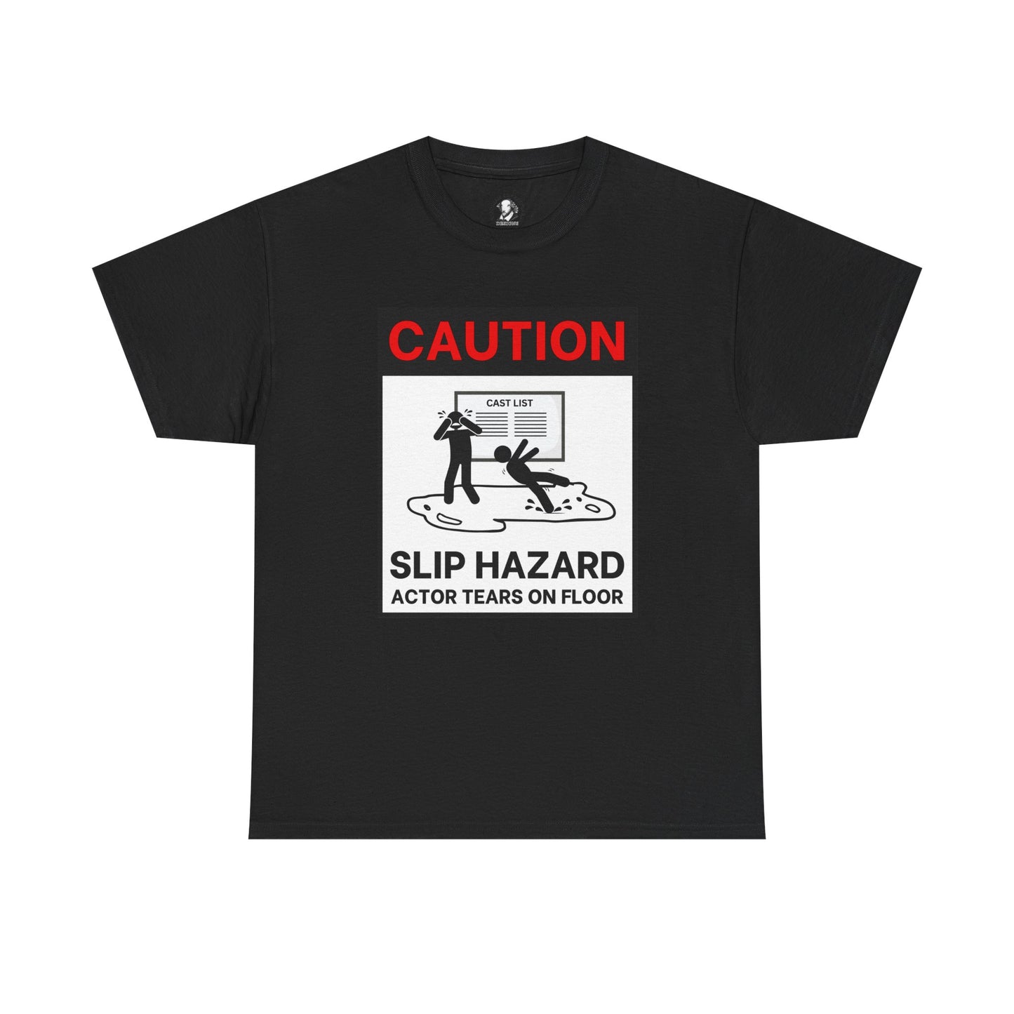 Caution: Slip Hazard - Actor Tears on Floor Tee | Funny Theater Shirt
