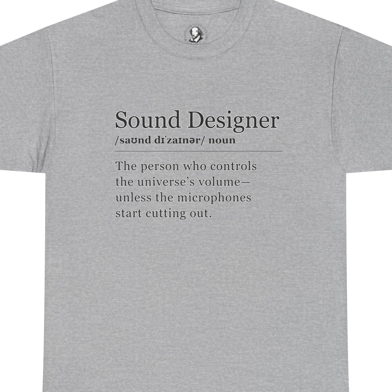 Theater Definitions: Sound Designer, Unisex Tee, Performing Arts Shirt, Theater Lover Gift, Drama Teacher Tee, Actor Gift