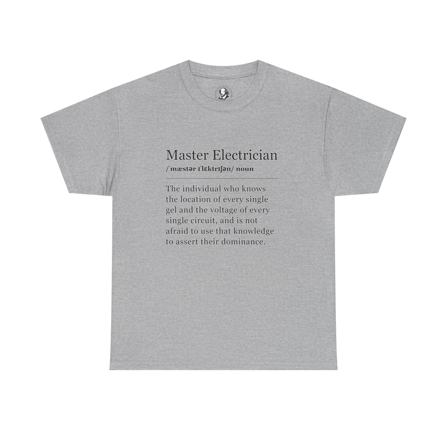 Theater Definitions: Master Electrician  - Funny Theater T-Shirt, Gift for Lighting Wizards, Theater Lover Gift, Drama Teacher Tee