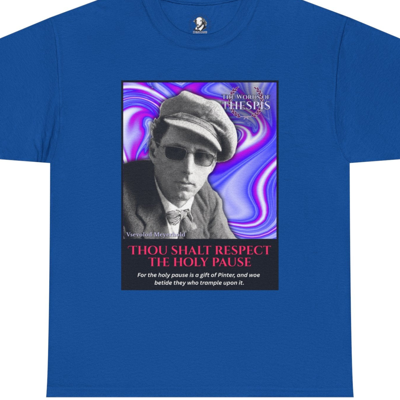 Theatre Scriptures: "Thou Shalt Respect The Holy Pause" - Words of Thespis - Gifts for Actors, Drama Teachers, Unisex Cotton Top
