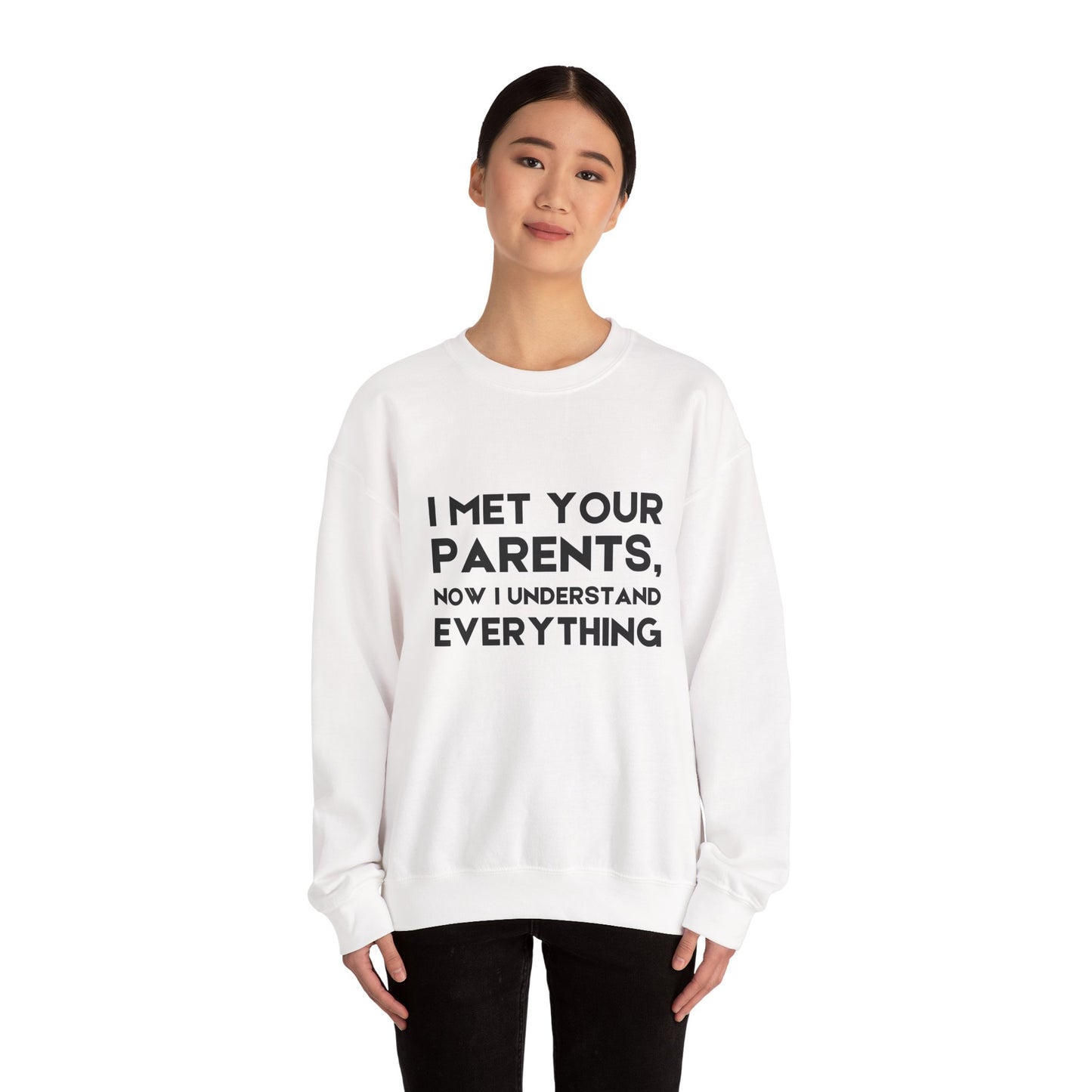Funny Teacher Gift - I Met Your Parents -Teachers' Whispered Words Sweatshirt, Funny Teacher Sweatshirt, School Staff Apparel