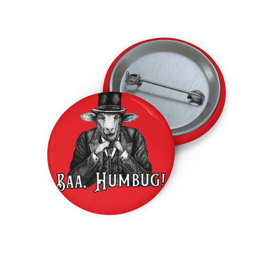 Baa, Humbug! An Ebeneezer Scrooge Custom Pin for the grinches in you life