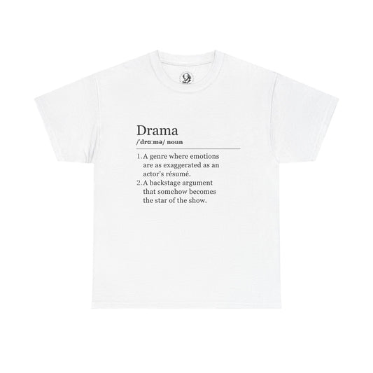 Theater Definitions: Drama, Unisex Tee, Performing Arts Shirt, Theater Lover Gift, Drama Teacher Tee, Actor Gift
