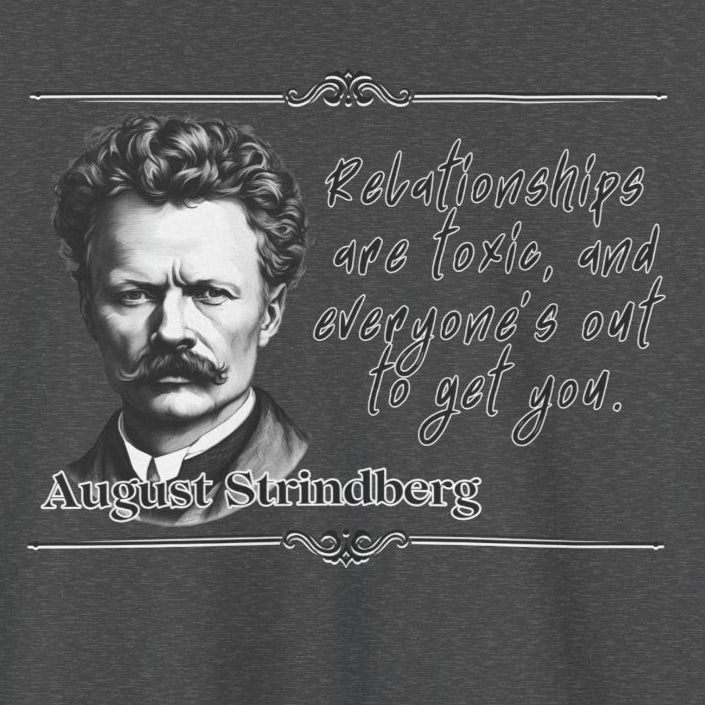 August Strindberg: Hot Writer/Cool Tee  - For Brooders, Dreamers, and Drama Enthusiasts Drama Teacher, Theater Lover Gift, Bookworm Top