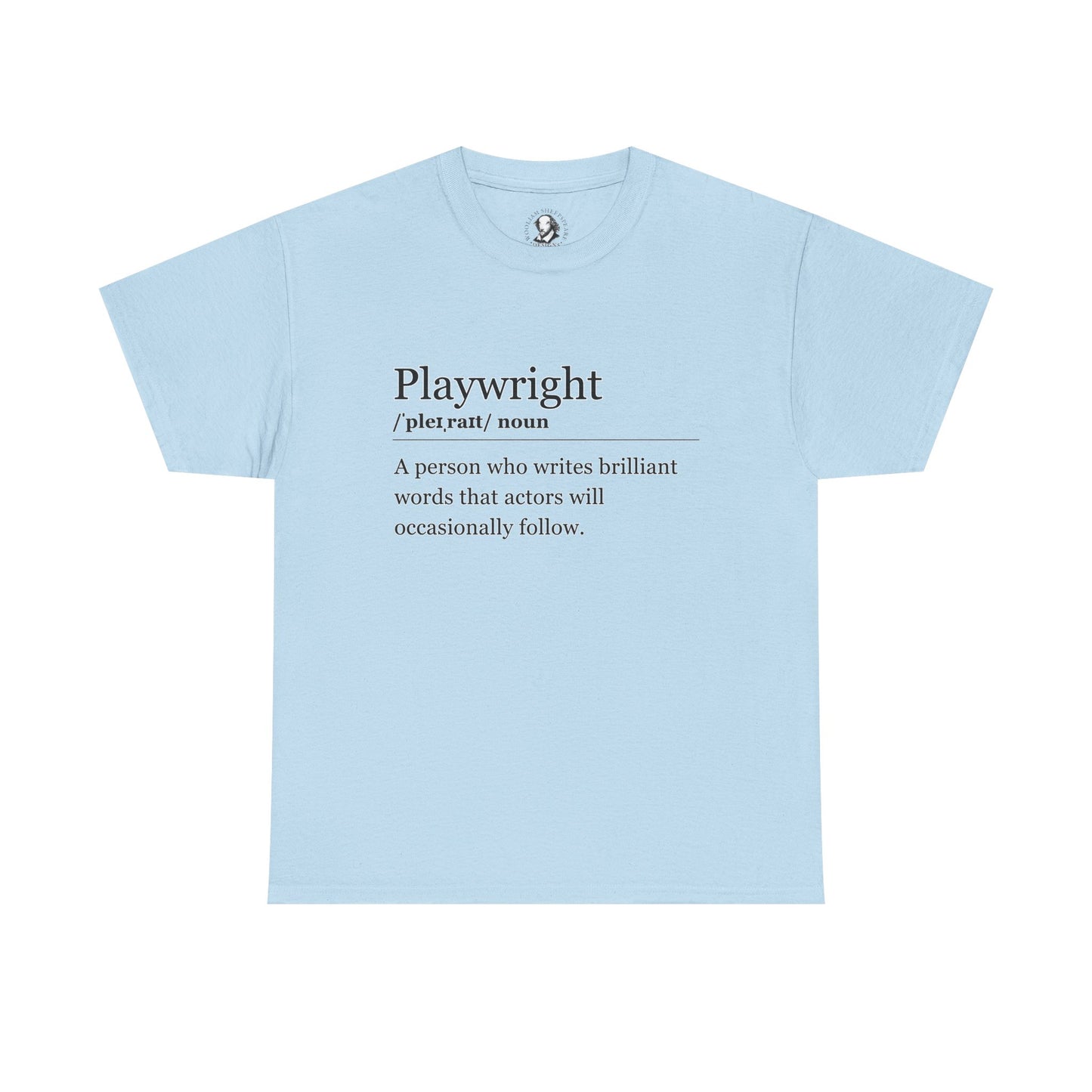 Playwright Definition Shirt - Funny Theater Tee for Writers, Drama Teachers, Script Lovers, Unisex Gift