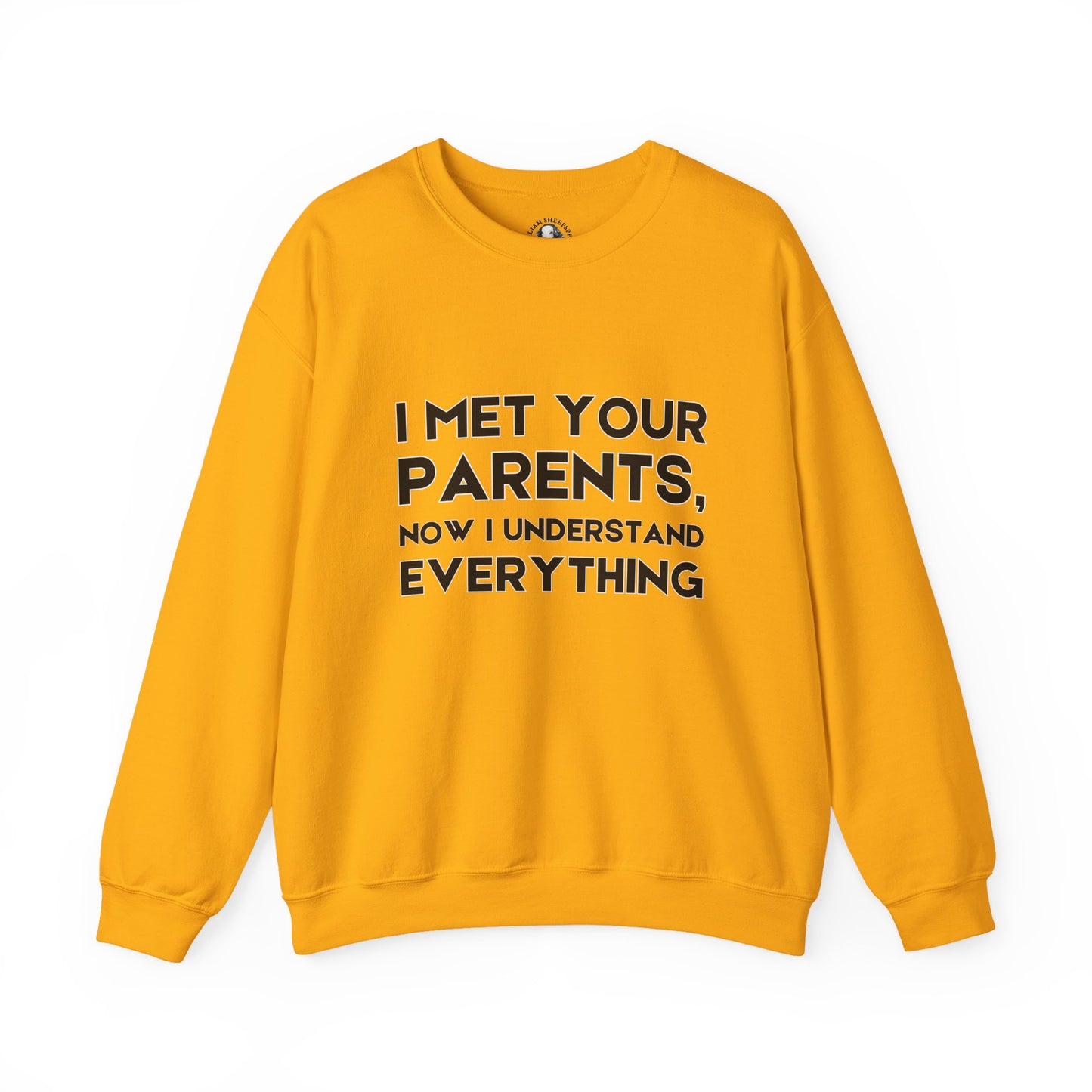 Funny Teacher Gift - I Met Your Parents -Teachers' Whispered Words Sweatshirt, Funny Teacher Sweatshirt, School Staff Apparel
