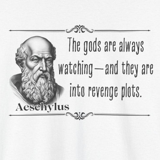 Aeschylus - Distilled Drama: For Drama So Heavy, Its Practically a Boulder, 100% Cotton Tee