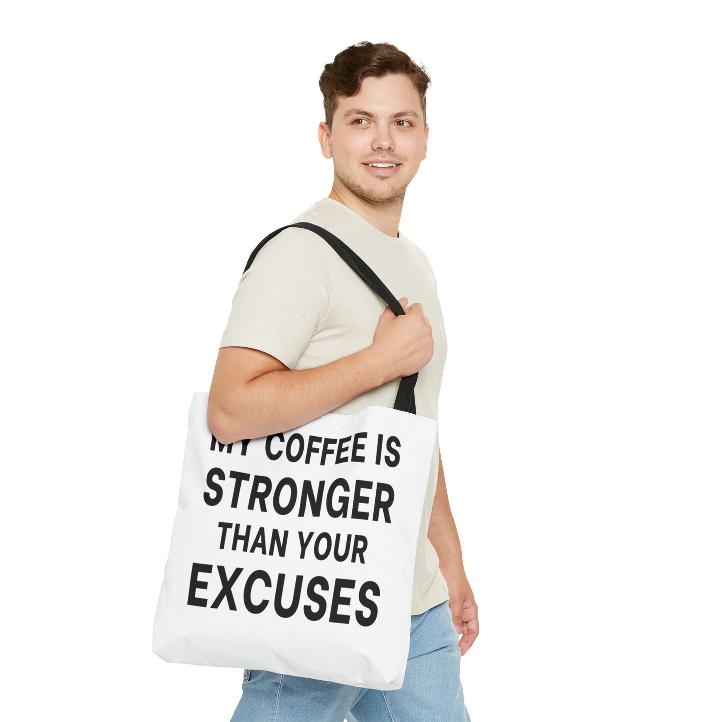 My Coffee Is Stronger Than Your Excuses - Classroom Clapback: Funny Teacher Tote Bag