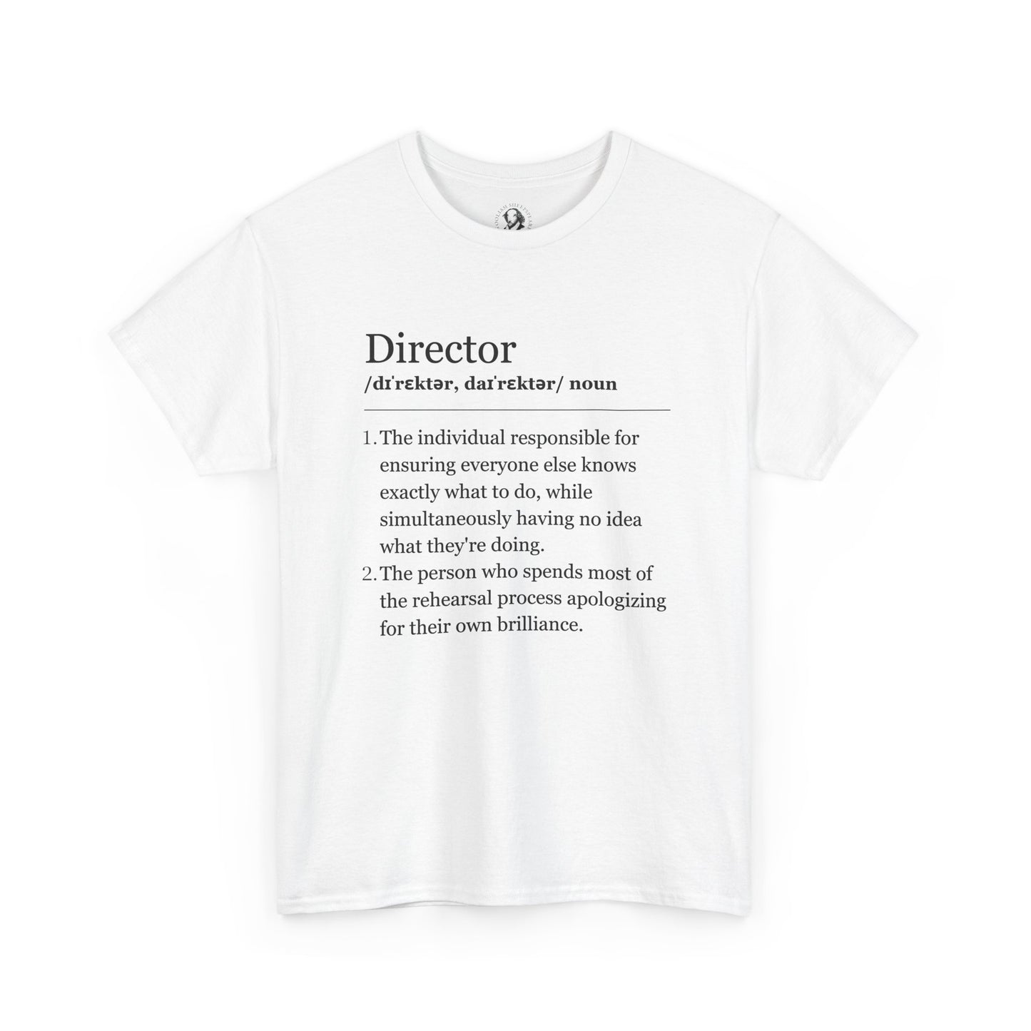 Theater Definitions - Director:  Funny Theater Tee Shirt, Gift for Creative Leaders, Theater Lover Gift, Drama Teacher Tee