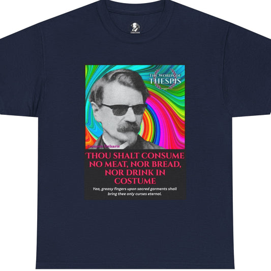 Theatre Scriptures: "Thou Shalt Consume No Meat ..." - Words of Thespis - Gifts for Actors, Drama Teachers, Unisex Cotton Top