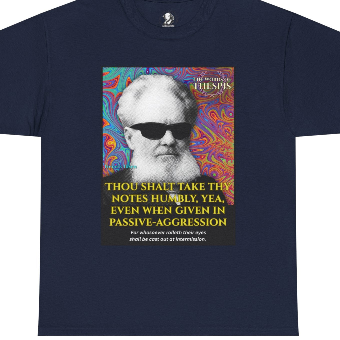 Theatre Scriptures: "Thou Shalt Take Thy Notes Humbly ..." - Words of Thespis - Gifts for Actors, Drama Teachers, Unisex Cotton Top