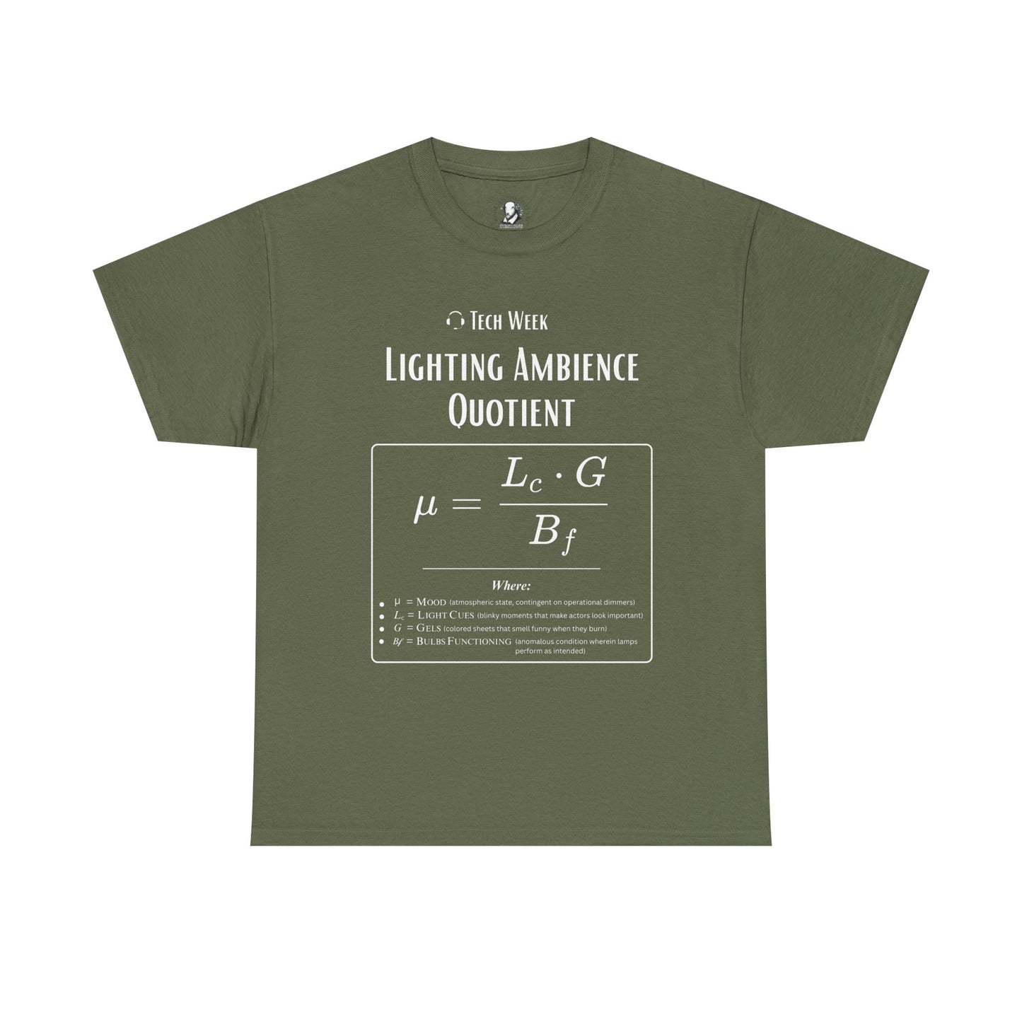 Theatre Math - Lighting Ambience Formula | Funny Theater Tech Shirt | Stage Crew Gift | Scientific Theater Collection