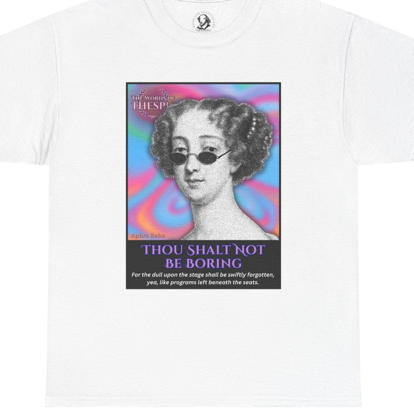 Theatre Scriptures: "Thou Shalt Not Be Boring" - Words of Thespis - Gifts for Actors, Drama Teachers, Unisex Cotton Top