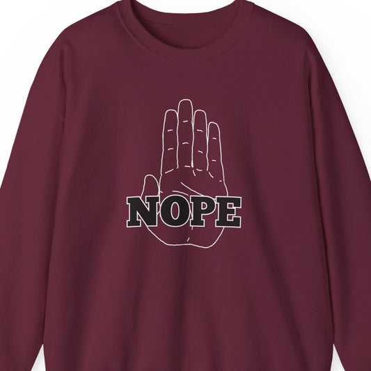 Sweatshirt, Hand with 'nope' across it, great for for Setting Boundaries, Snarky design, Unisex Crewneck Jumper, Sarcastic Pullover,