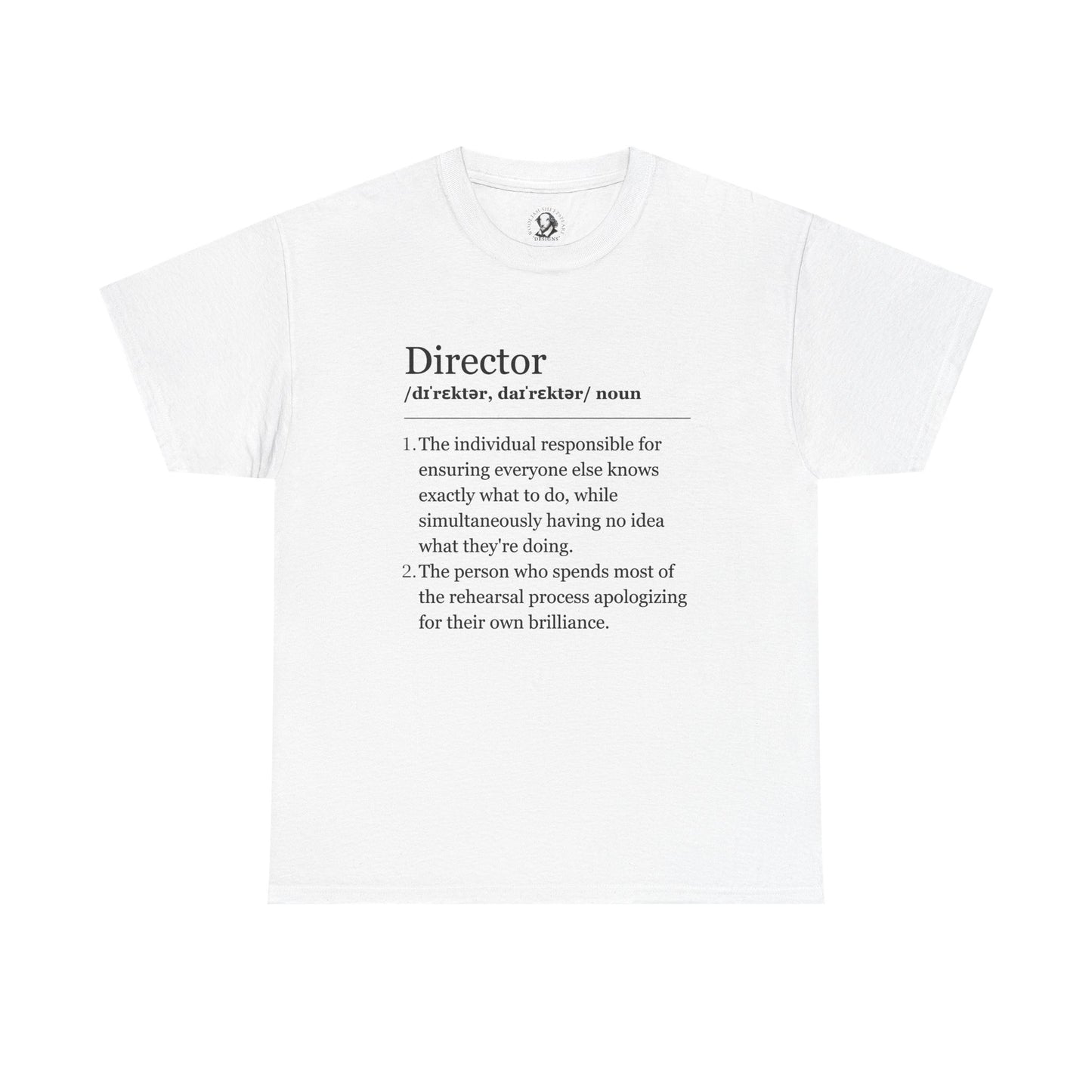 Theater Definitions - Director:  Funny Theater Tee Shirt, Gift for Creative Leaders, Theater Lover Gift, Drama Teacher Tee