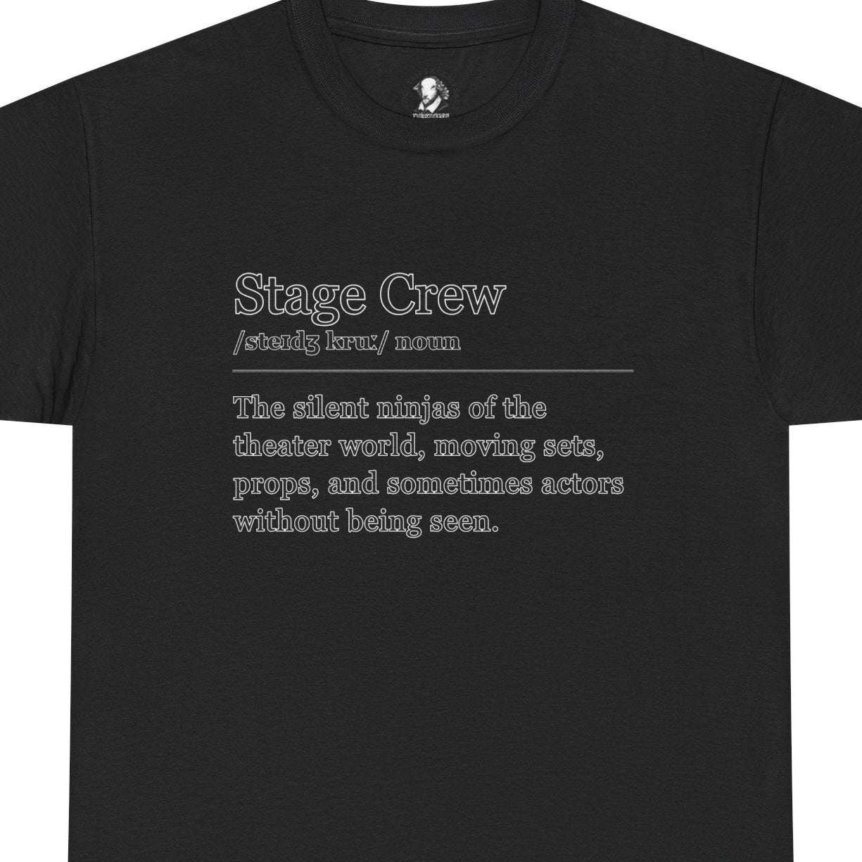 Theater Definitions: Stage Crew, Unisex Tee, Performing Arts Shirt, Theater Lover Gift, Drama Teacher Tee, Actor Gift