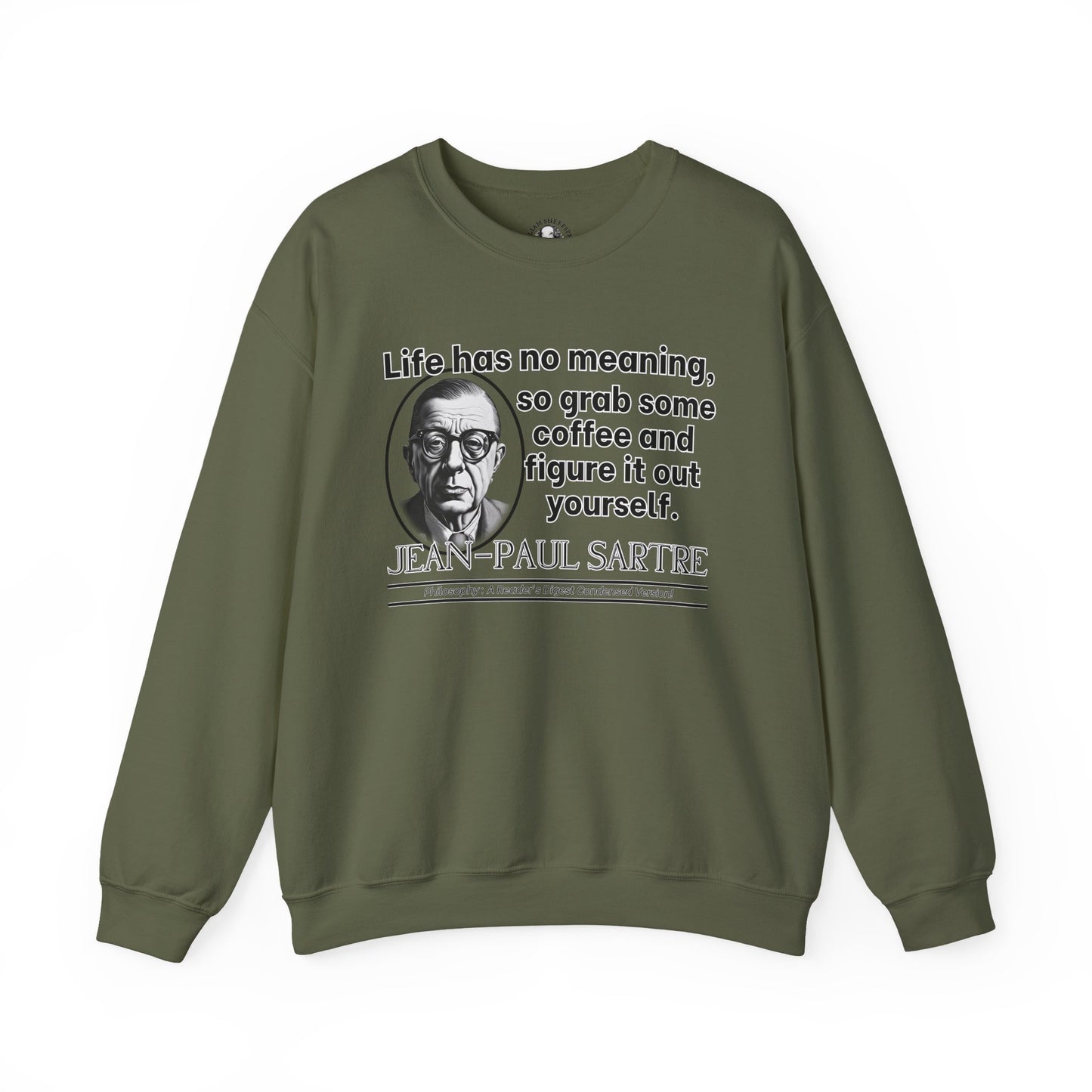 Jean-Paul Sartre Funny Philosophy Shirt - Life Has No Meaning, Grab Coffee - Existentialist Humor Tee for Thinkers & Overthinkers