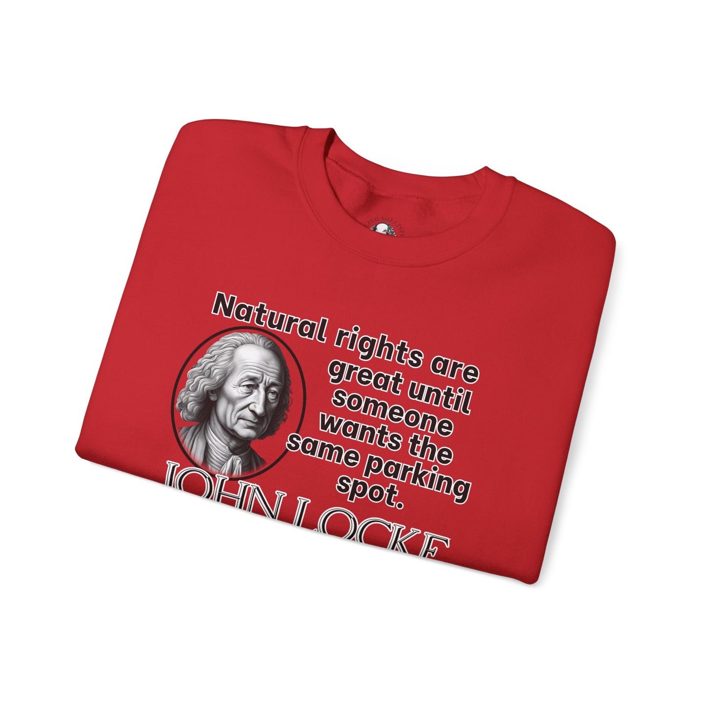 John Locke Funny Philosophy Shirt - Natural Rights Parody - Enlightenment Humor Shirt for Political Thinkers
