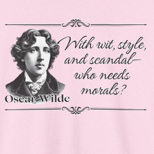 Oscar Wilde Quote T-Shirt, Playful Literary Tee, Unisex Cotton Shirt, Cheeky Statement Top, Gift for Book Lovers, Theater Lover's Apparel