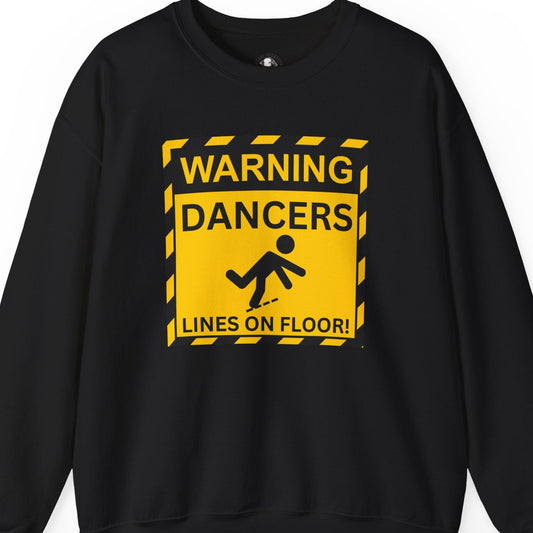 Dance Theme Sweatshirt, Trip Hazard Lines, Dancer Caution, Apparel for Dancers, Crewneck Jumper, Dance Class Clothing