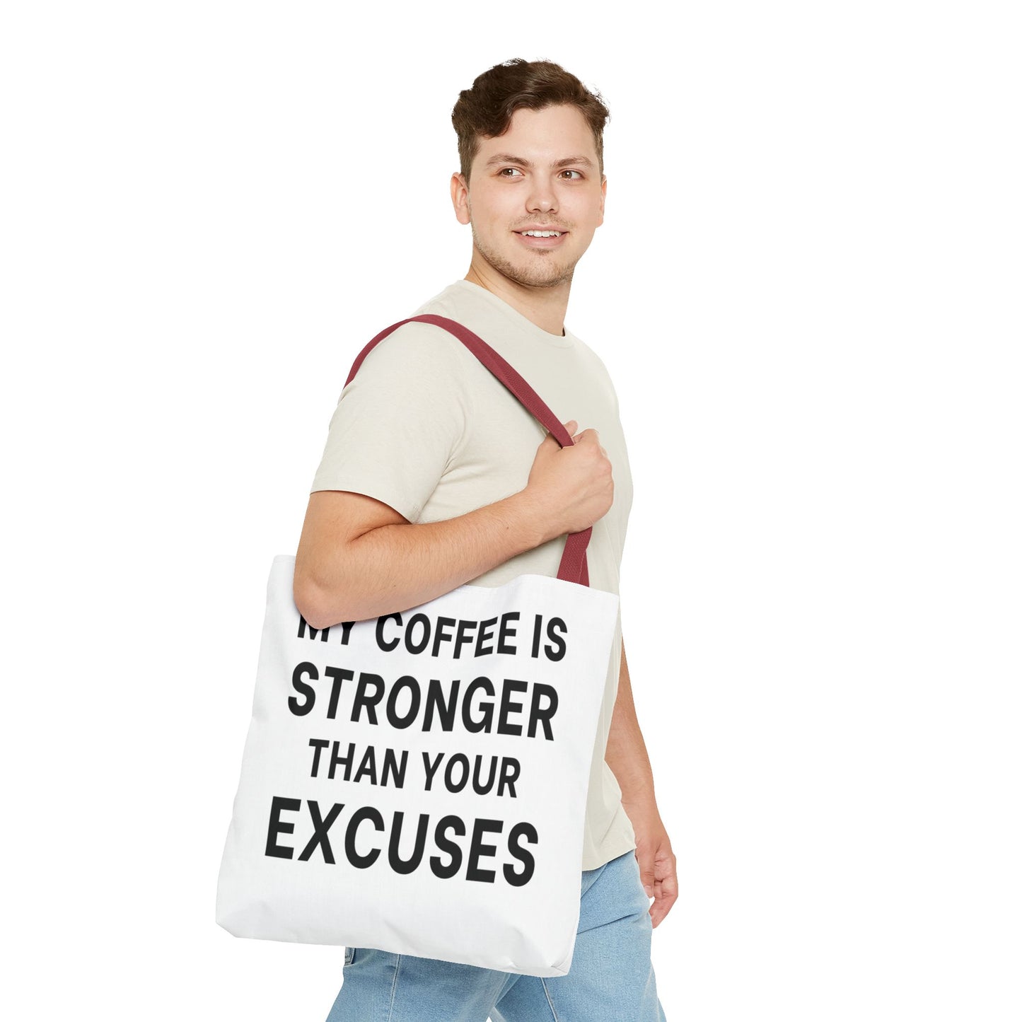 My Coffee Is Stronger Than Your Excuses - Classroom Clapback: Funny Teacher Tote Bag