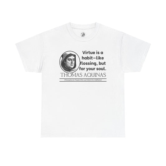 Thomas Aquinas Funny Catholic Philosophy Shirt - Virtue Is Like Flossing for Your Soul - Scholastic Humor Tee