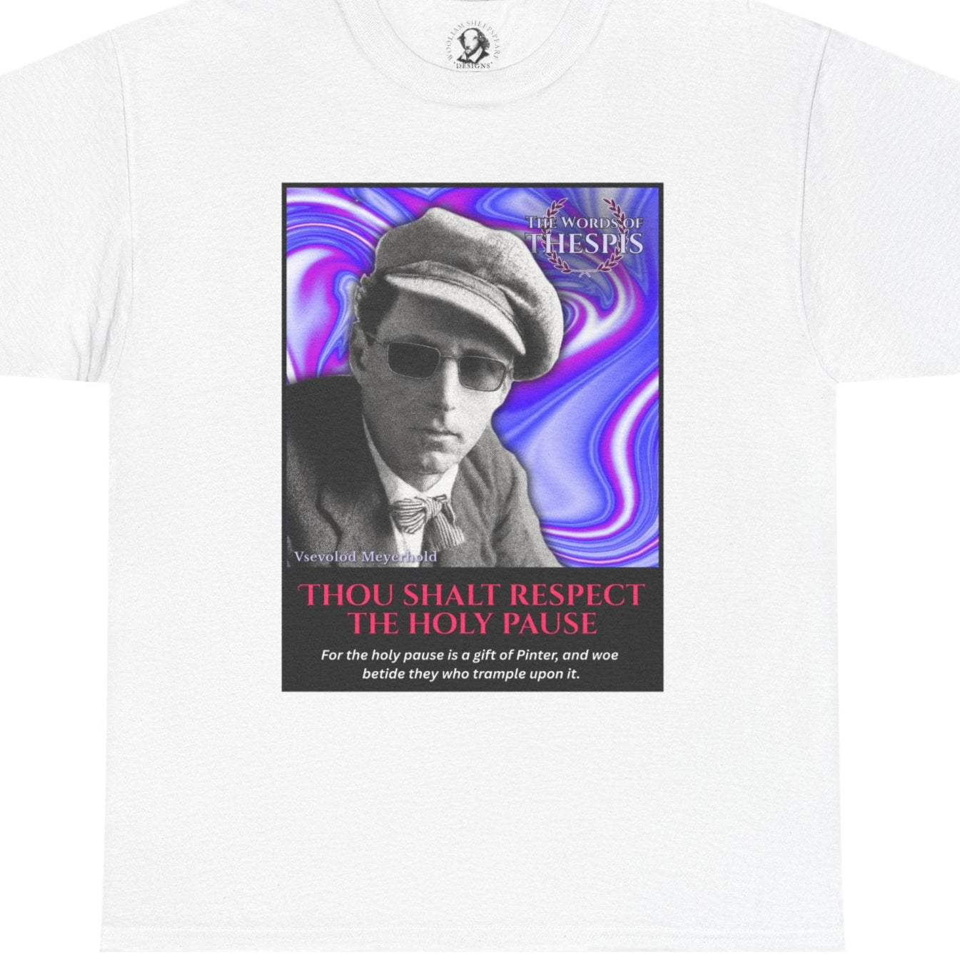 Theatre Scriptures: "Thou Shalt Respect The Holy Pause" - Words of Thespis - Gifts for Actors, Drama Teachers, Unisex Cotton Top