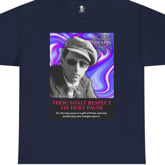 Theatre Scriptures: "Thou Shalt Respect The Holy Pause" - Words of Thespis - Gifts for Actors, Drama Teachers, Unisex Cotton Top