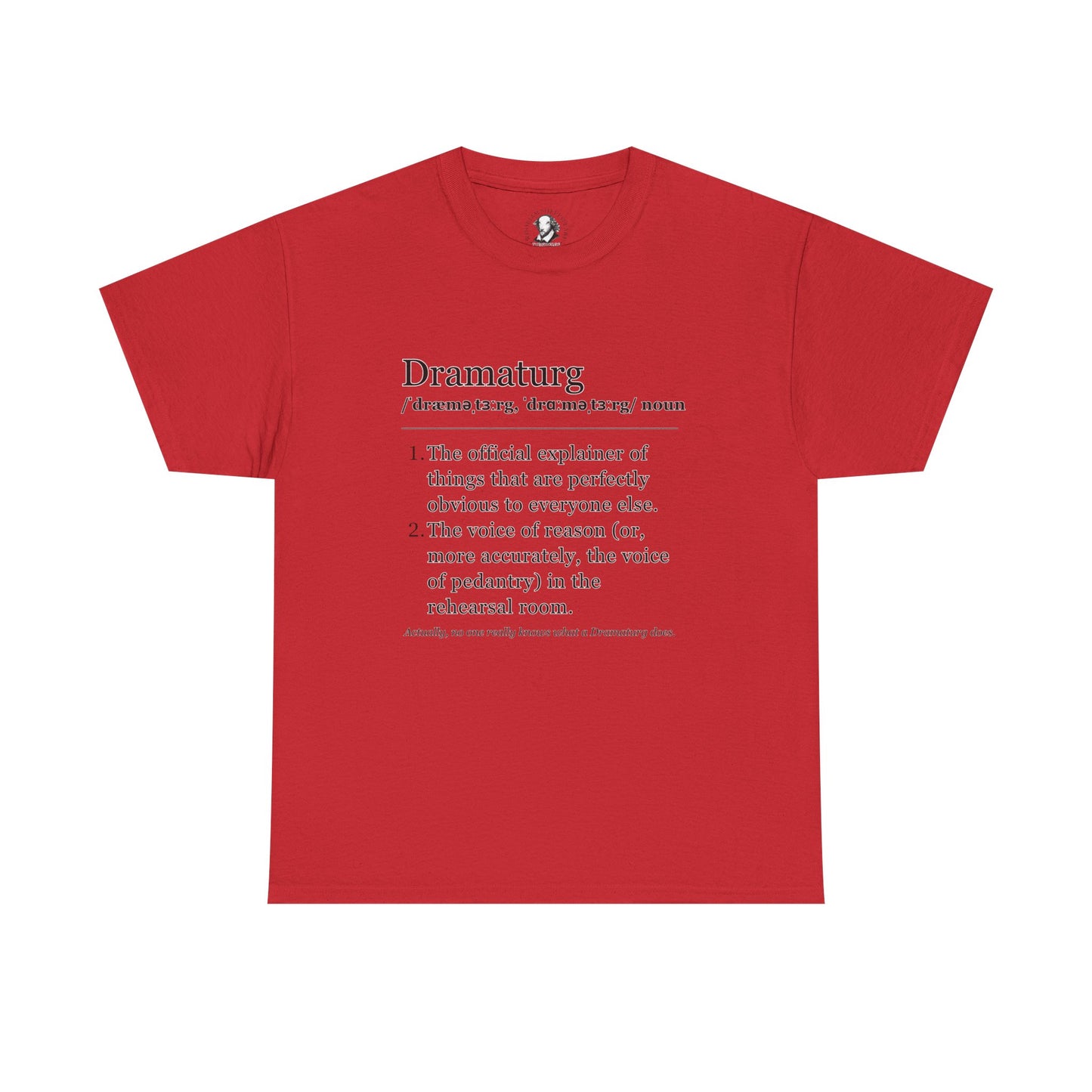 Theater Definitions: Dramaturg - Funny Theater Tee Shirt, Gift for Research Enthusiasts, Theater Lover Gift, Drama Teacher Tee